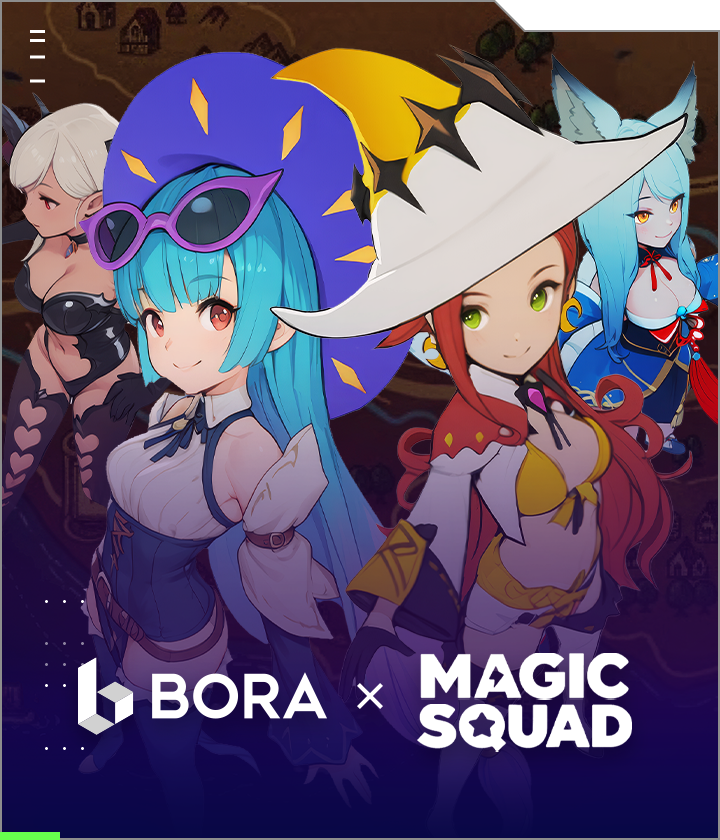 BORA x MAGIC SQUAD